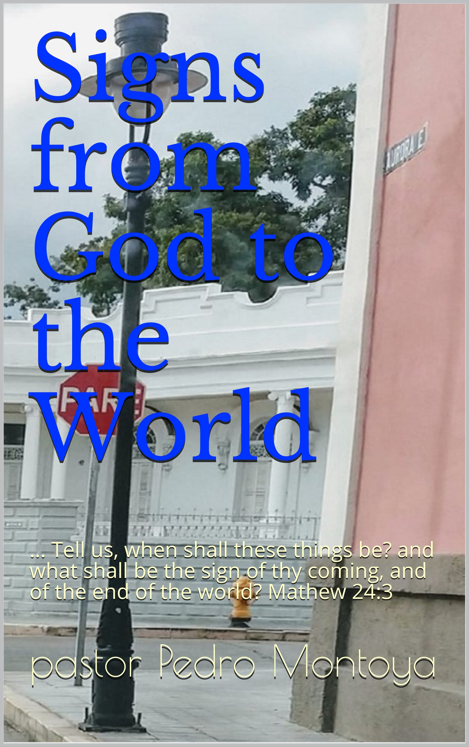 SIGNS FROM GOD TO THE WORLD.1