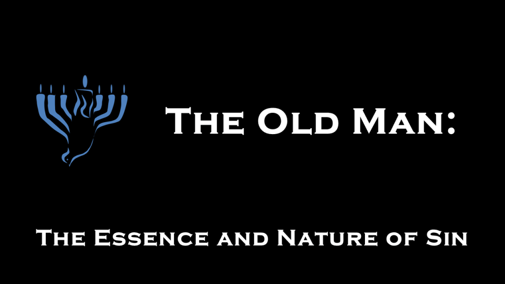 The Old Man: Understanding and Overcoming Our Past&nbsp;Nature